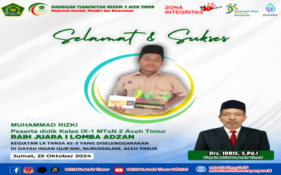 Peserta didik MTsN 2 Aceh Timur, Raih Juara 1 Lomba Adzan Pada Kegiatan La Tansa Insan Qurani Aceh Timur